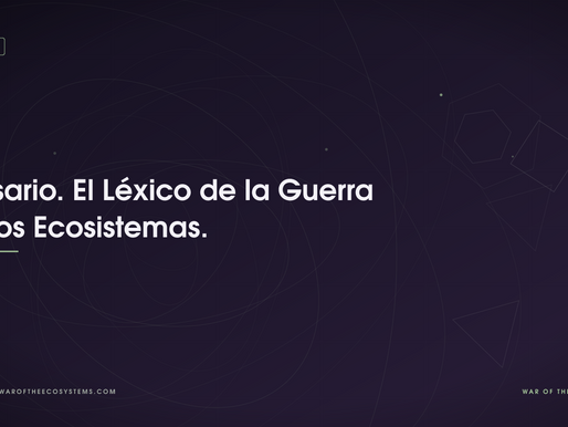 Glosario. El Léxico de la Guerra de los Ecosistemas.