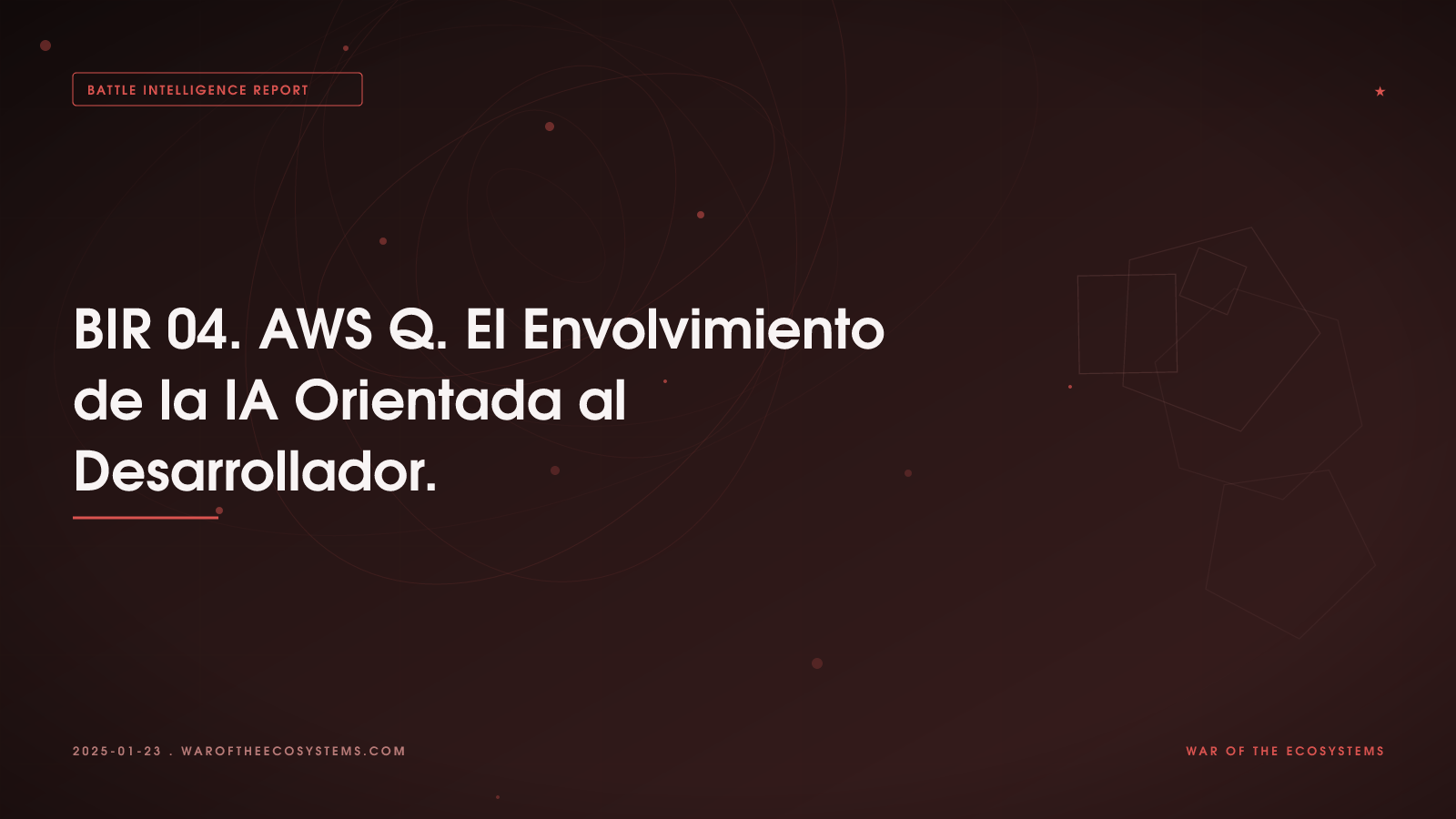 BIR 04. AWS Q. El Envolvimiento de la IA Orientada al Desarrollador.