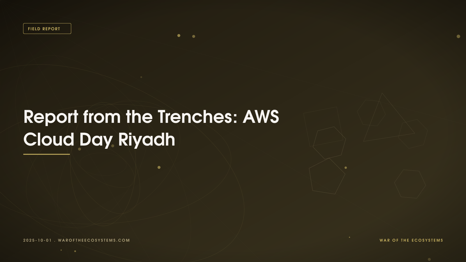 Report from the Trenches: AWS Cloud Day Riyadh