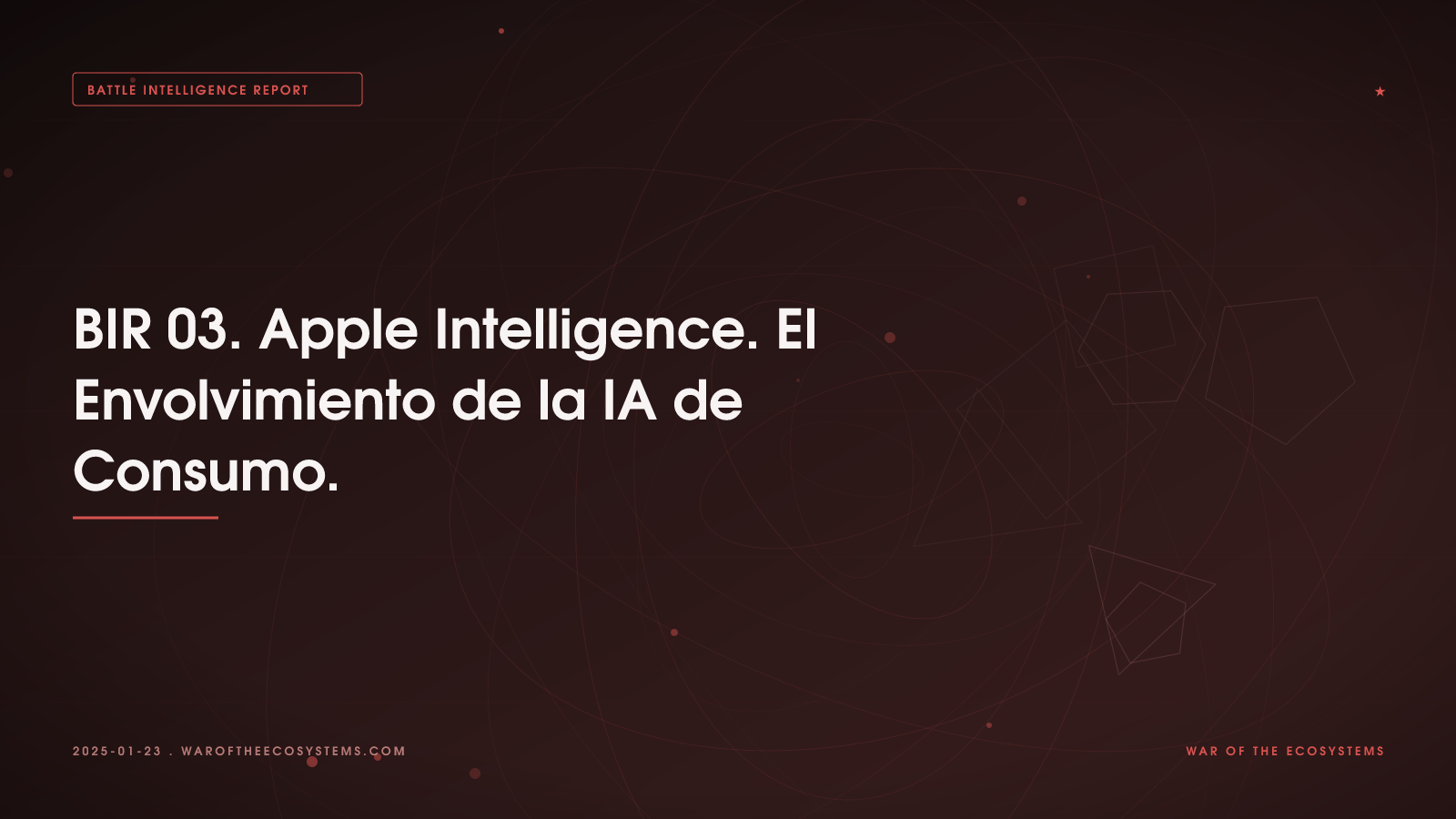 BIR 03. Apple Intelligence. El Envolvimiento de la IA de Consumo.