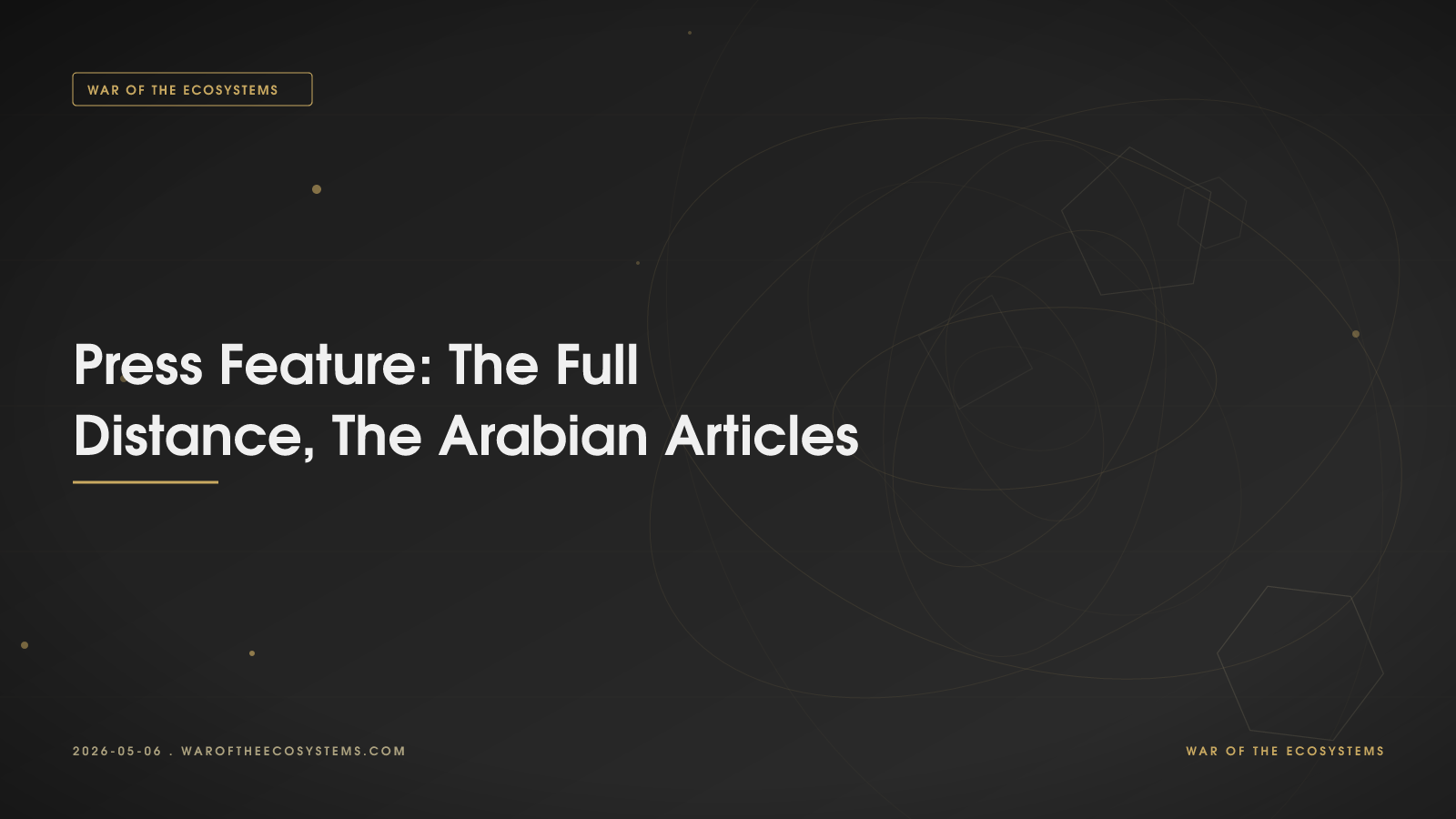 Press Feature: The Full Distance, The Arabian Articles