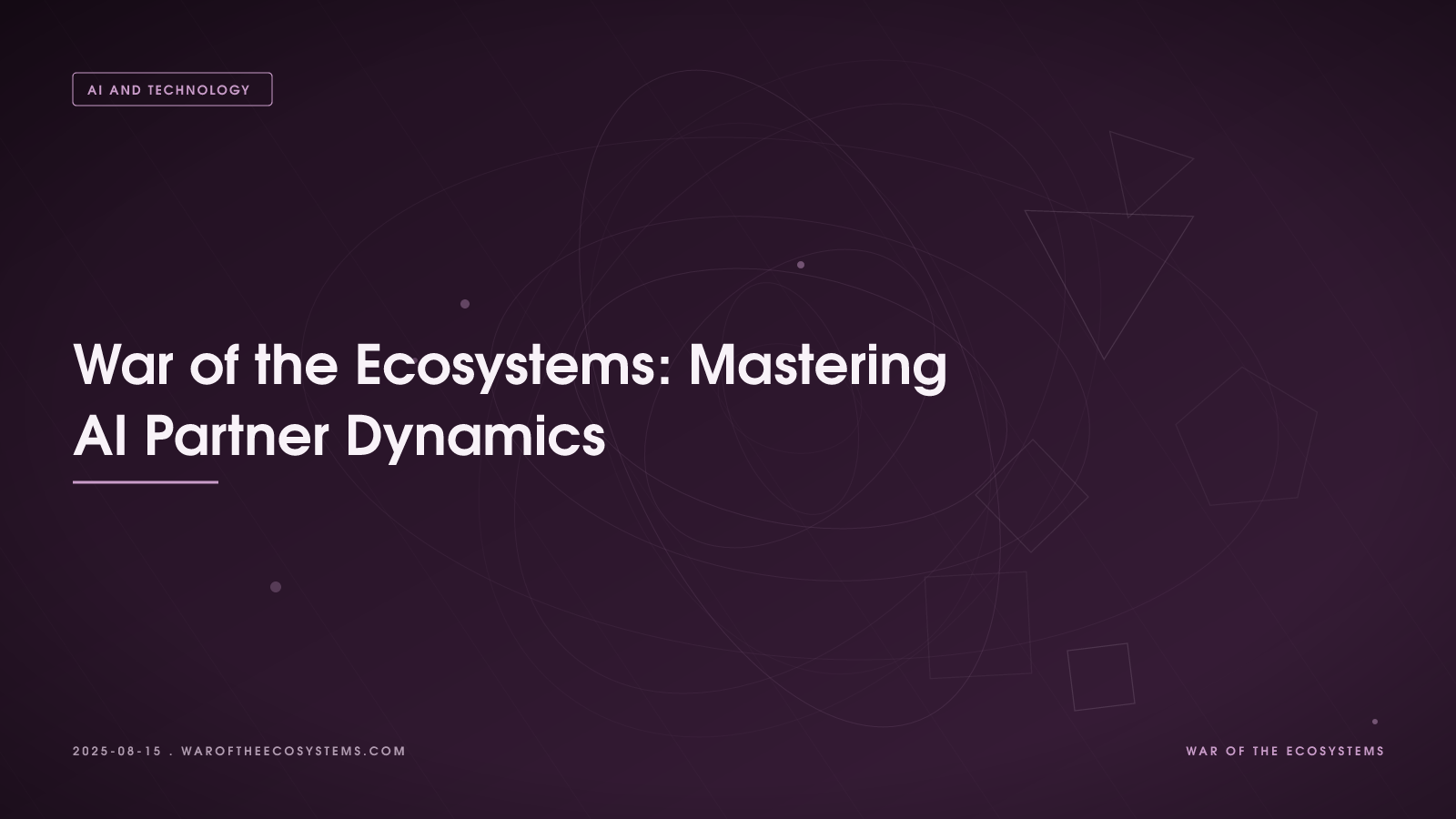 War of the Ecosystems: Mastering AI Partner Dynamics