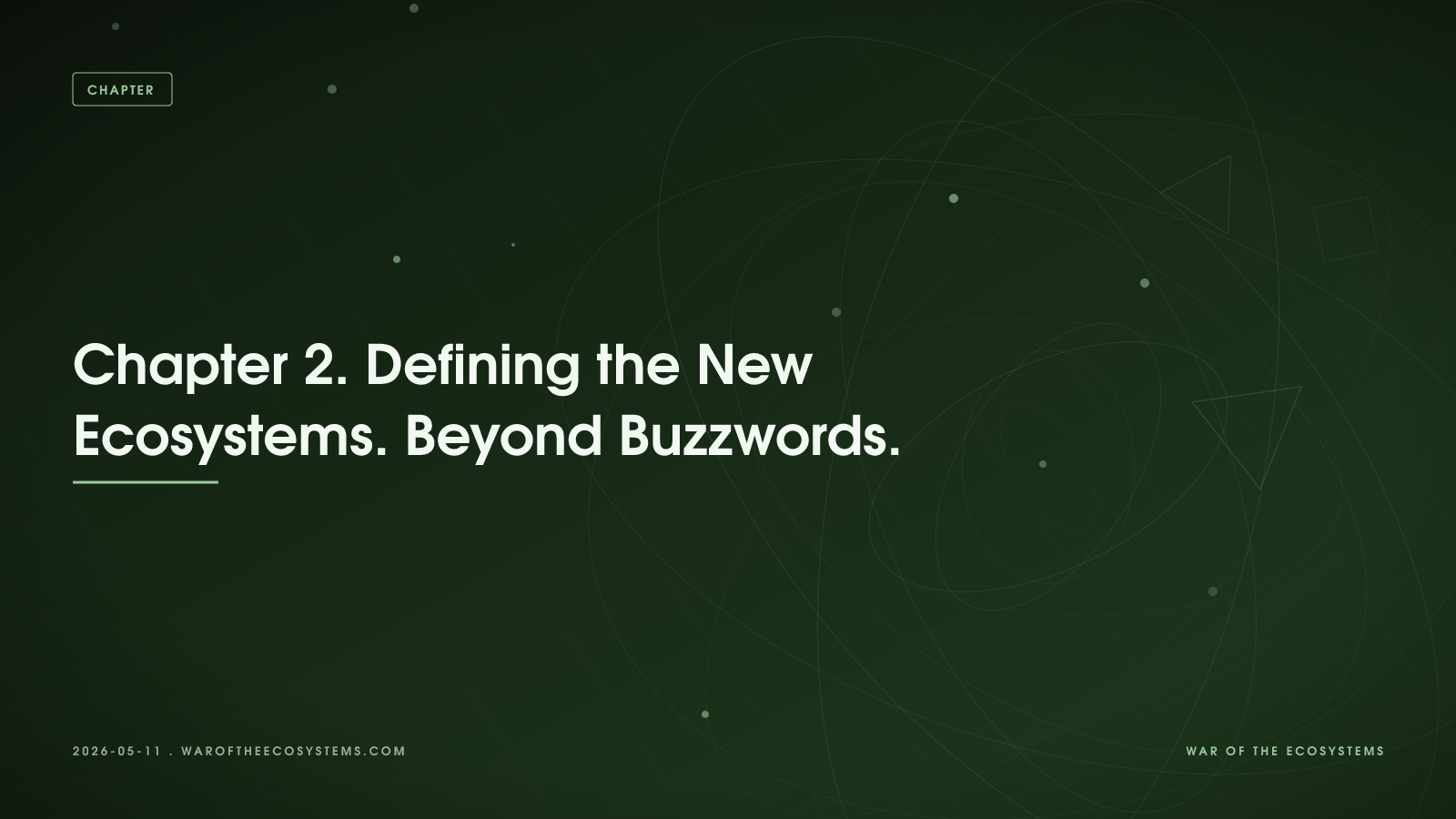 Chapter 2. Defining the New Ecosystems. Beyond Buzzwords.