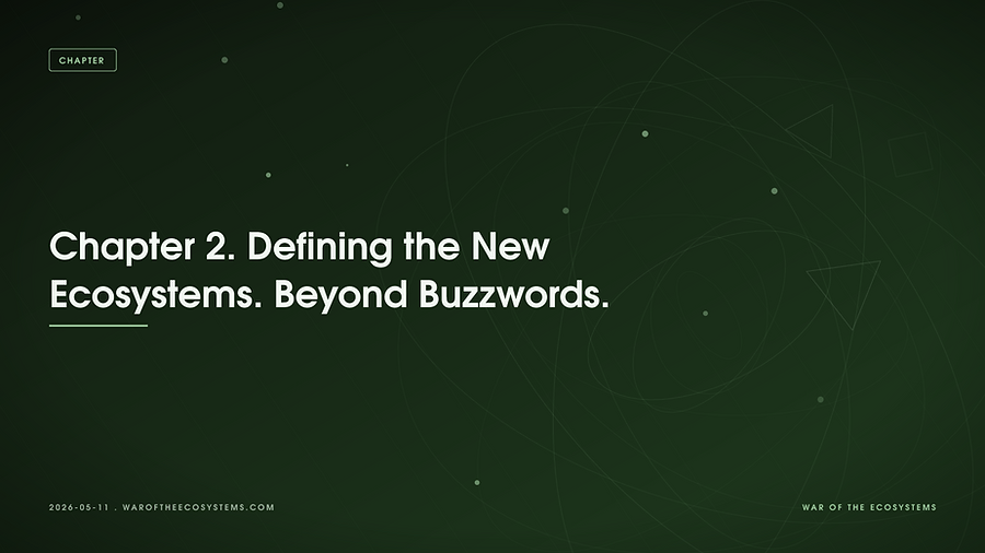 Chapter 2. Defining the New Ecosystems. Beyond Buzzwords.
