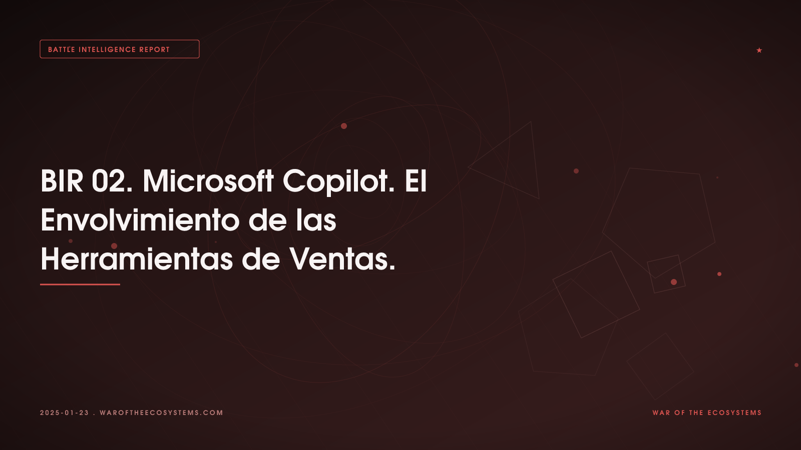 BIR 02. Microsoft Copilot. El Envolvimiento de las Herramientas de Ventas.