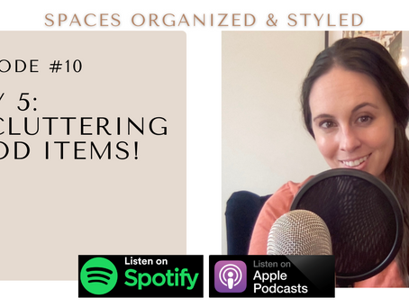 Day 5: National Clutter Awareness Week: Decluttering Food Items