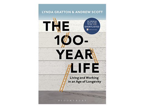 The 100-Year Life: Living and Working in an Age of Longevity