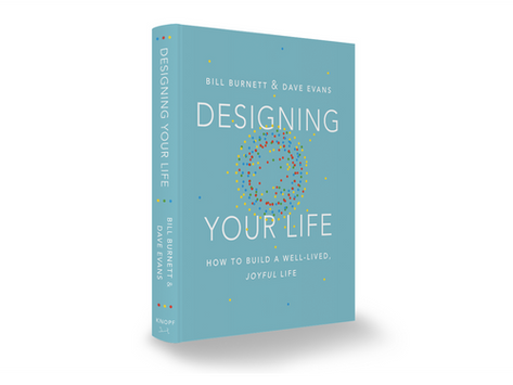Designing your life - How to build a well-lived joyful life