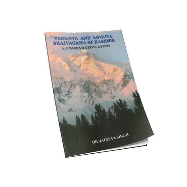 Vedanta And Advaita Shaivagama Of Kashmir