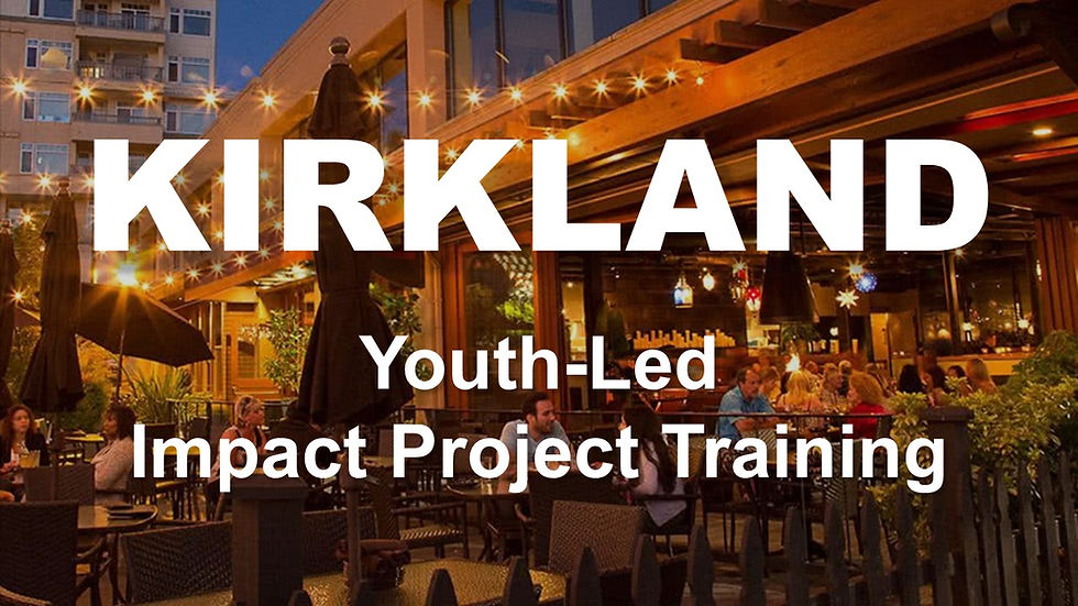 KIRKLAND - Youth-Led Impact Project Training