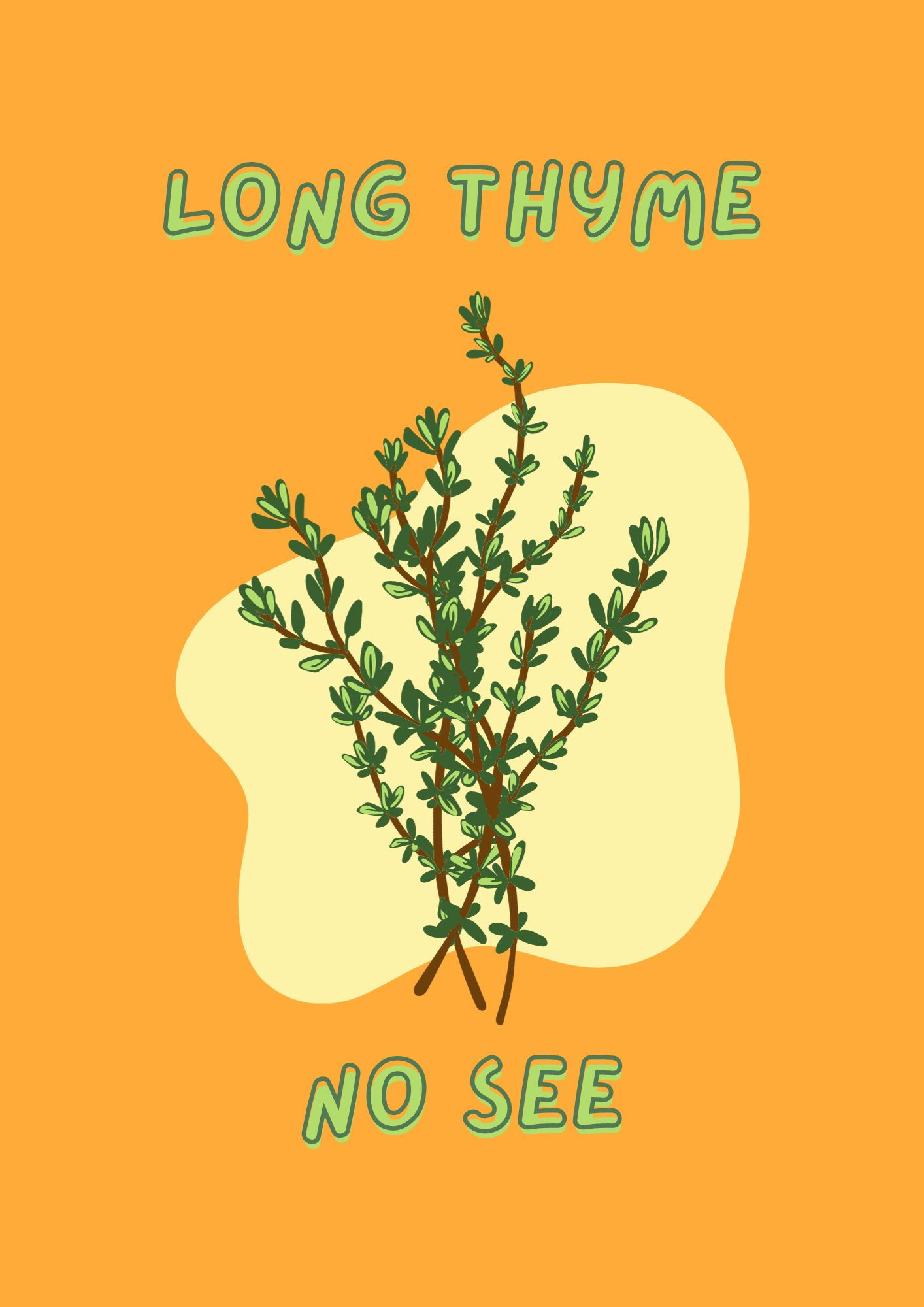 Long Thyme No See
