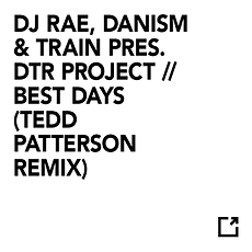 Best Days (Tedd Patterson Remix)