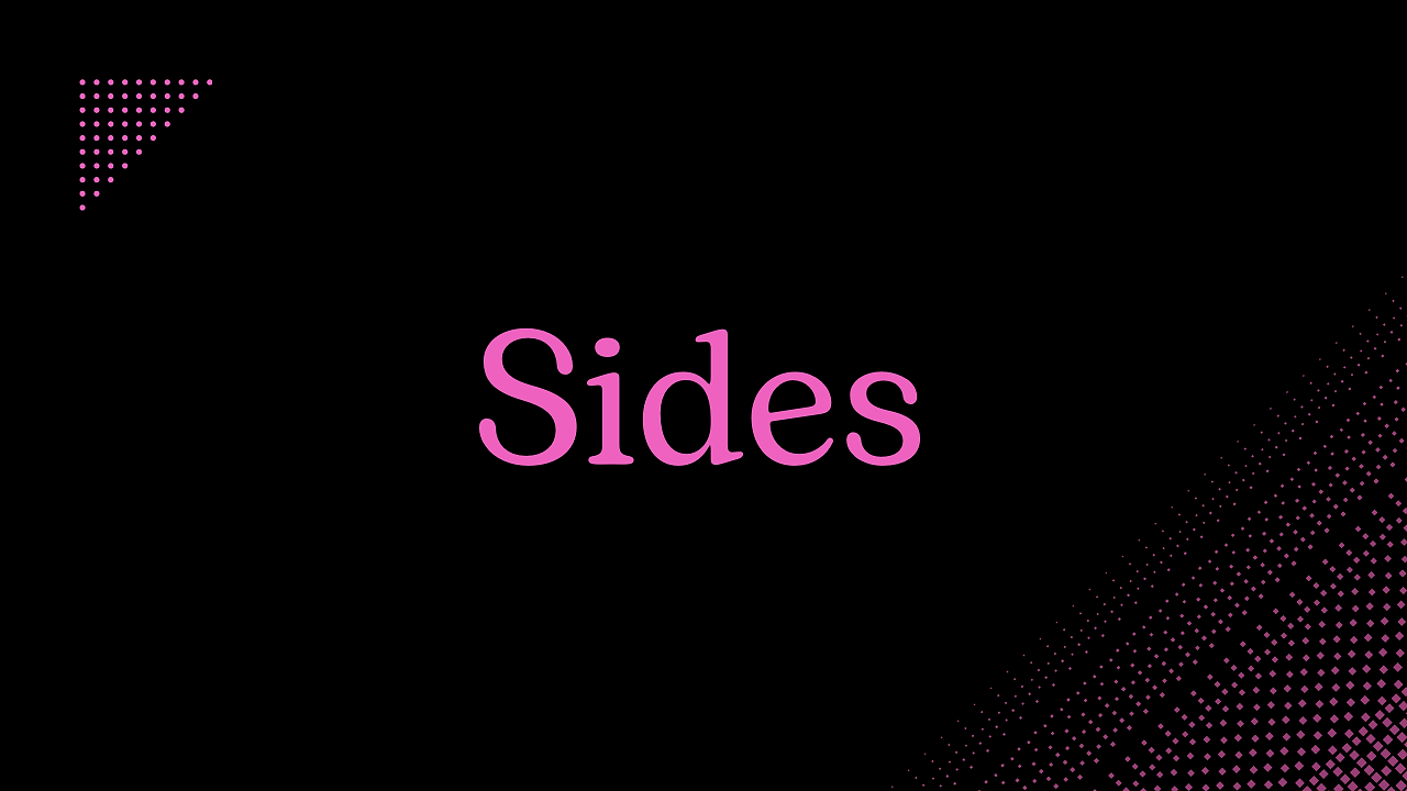 Sides