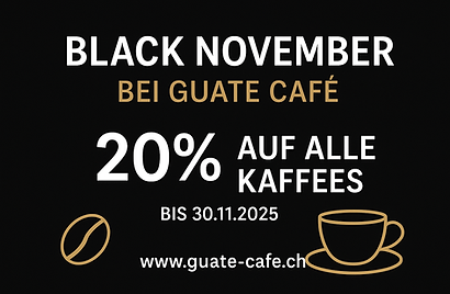 Black November Angebot bei Guate Cafe.png