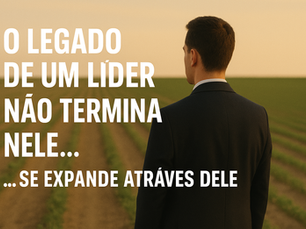 Liderar é Formar Novos Líderes: Um Chamado para Transformar Vidas e Sociedades