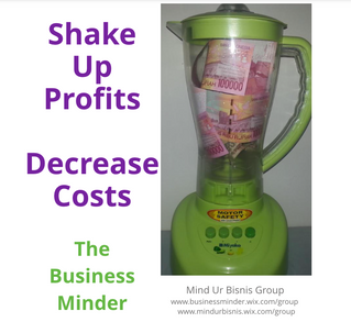 Strategy to 'Shake Up' Your Profits and decrease costs (Part One)