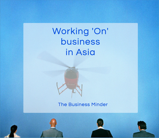 5 ways of working on your business in Asia