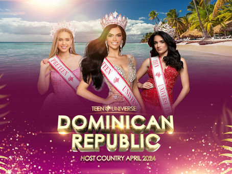 Welcome to Teen Universe 2024 in beautiful Punta Cana, Dominican Republic!