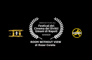 Room without a view won the Best Film award at the Festival Del Cinema dei Diritti Umani di Napoli