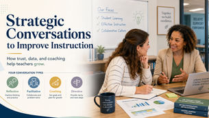 Strategic Conversations to Improve Instruction