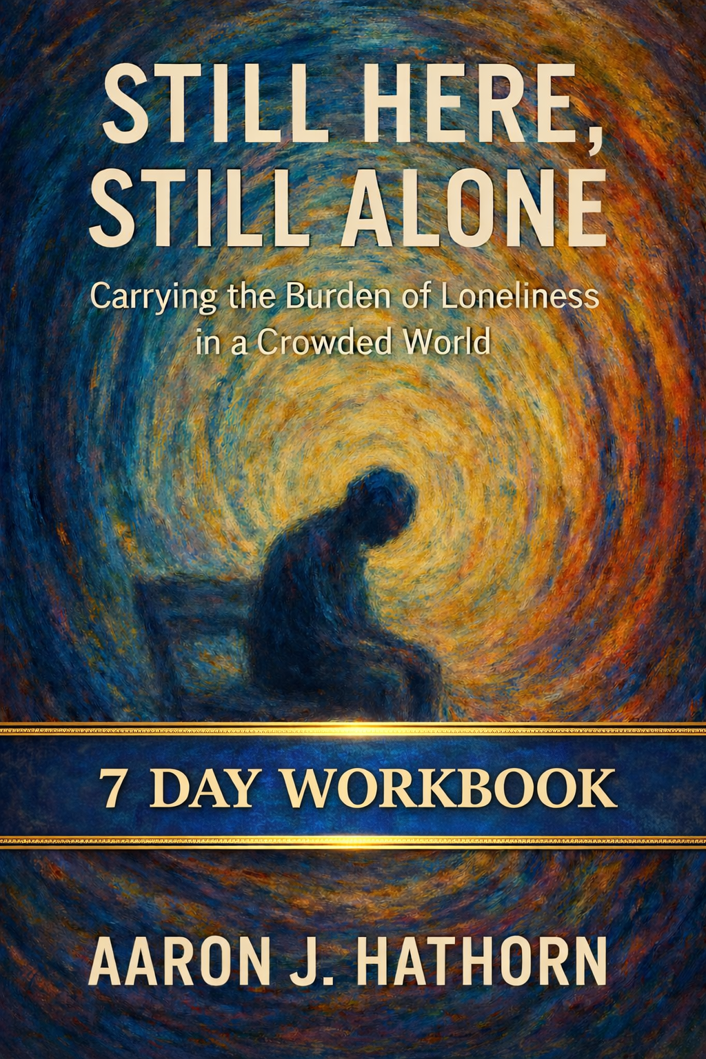 7 Day Workbook- Loneliness
