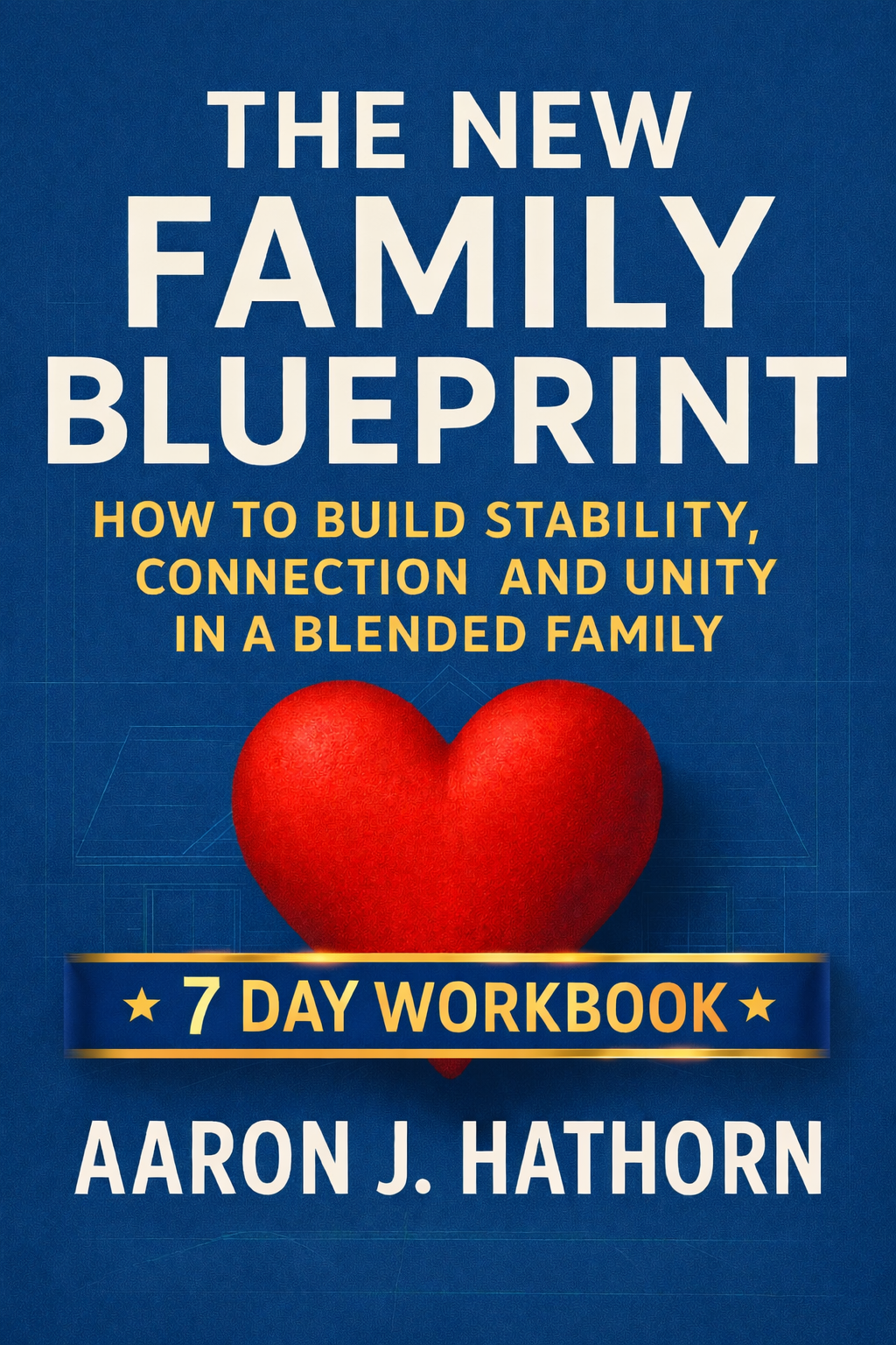 7 Day Workbook-Blended Families