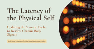 Engineering metaphor for clearing the somatic cache and updating the nervous system with Bodywise Mind SMGI®.