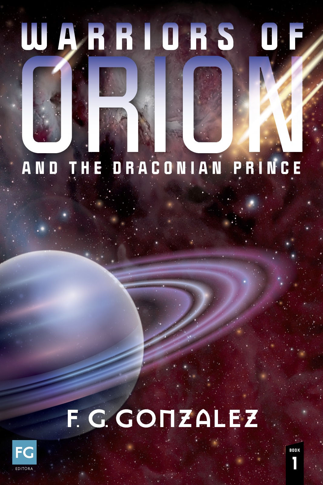 ORION WARRIORS AND THE DRACONIAN PRINCE (English Edition) eBook