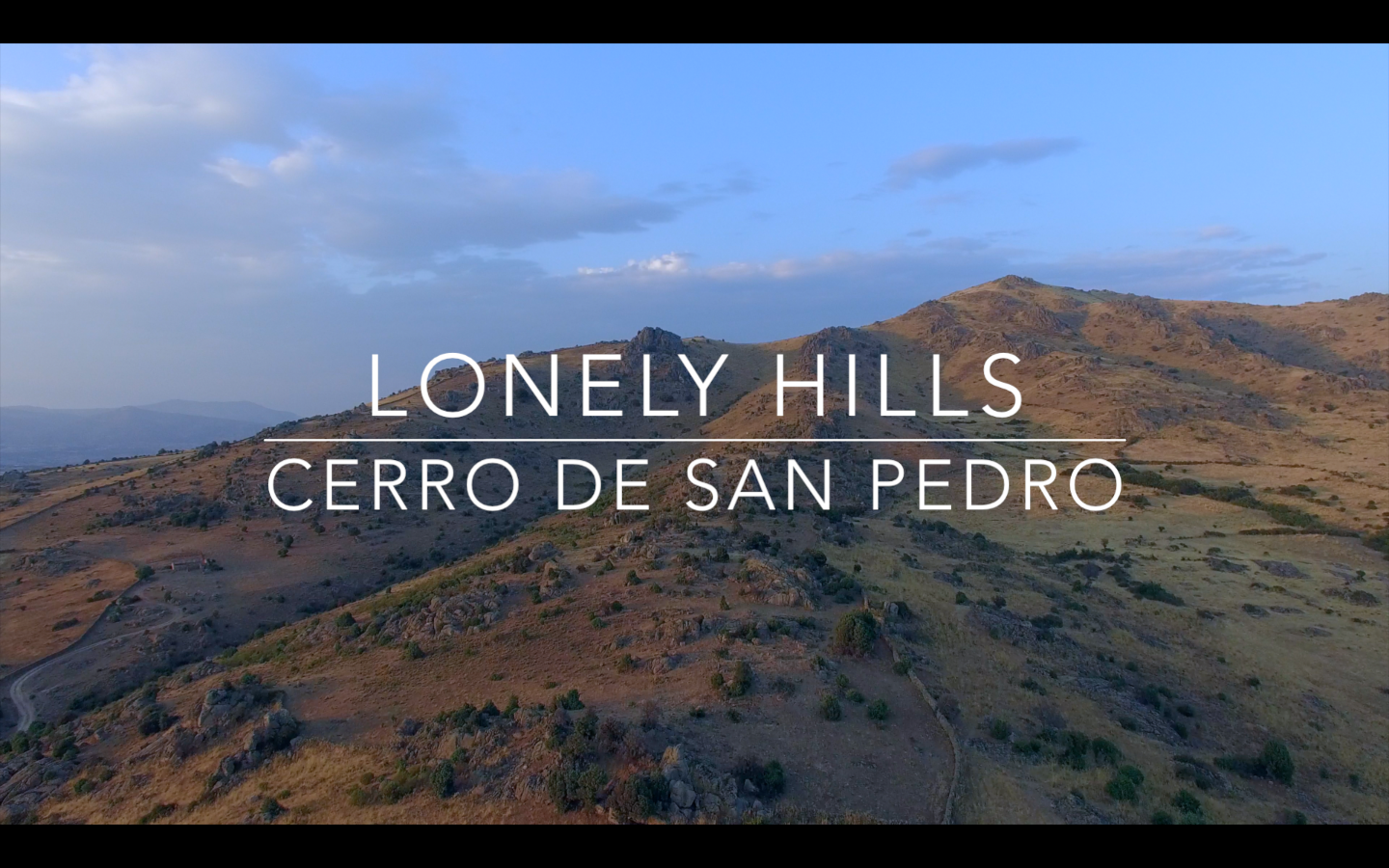 Lonely Hills Cerro de San Pedro
