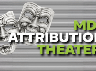 MDF Attribution Theater