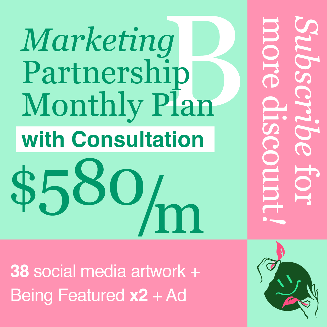 Marketing Partnership Monthly Plan B