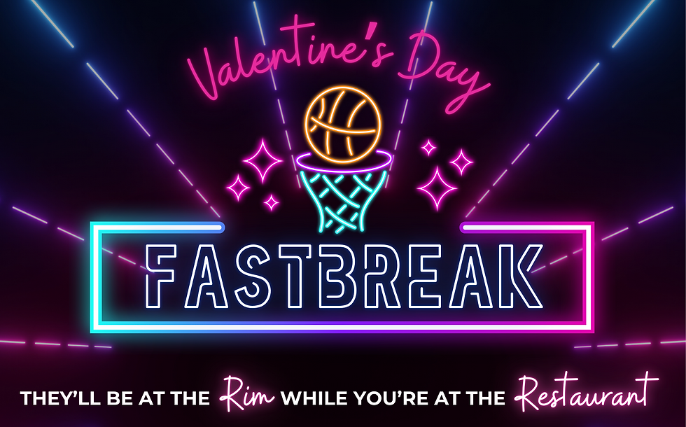Valentine's Day FASTBREAK Basketball Event