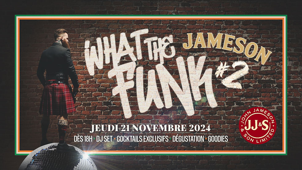 WHAT THE FUNK #2 ★ JAMESON