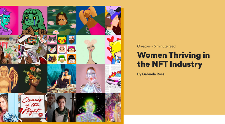Women Thriving in the NFT Industry
ByGabriela Ross
