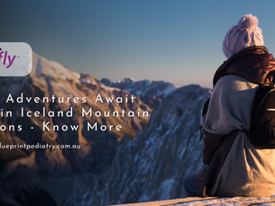 Cool Adventures Await You in Iceland Mountain Regions - Know More