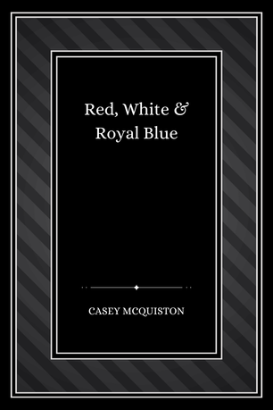 Red, White & Royal Blue