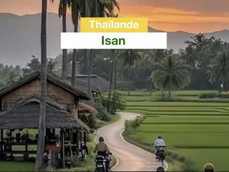 Pourquoi je ressens le besoin de repartir en Thaïlande… direction l’Isan