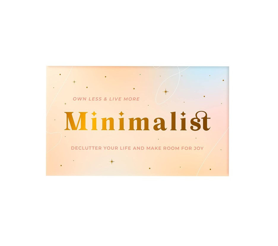 Minimalist - Own Less & Live More