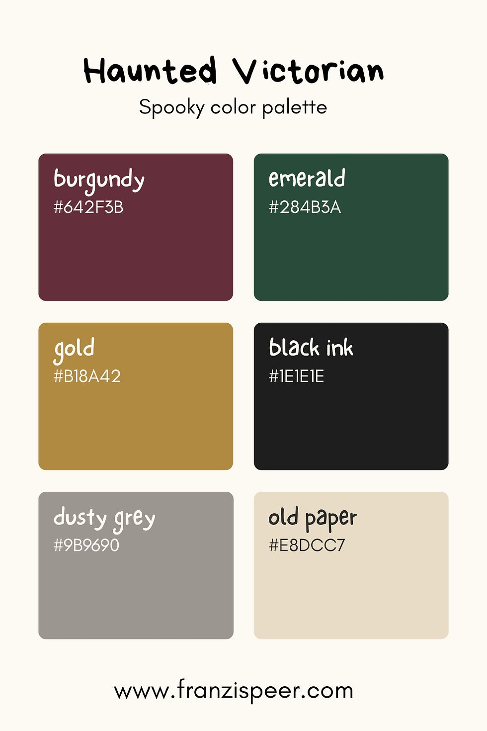 Haunted Victorian spooky color palette with six swatches: burgundy, emerald, gold, black ink, dusty grey, and old paper.