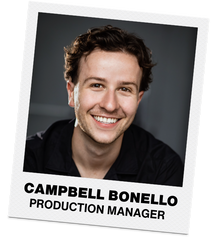 CAMPBELL BONELLO - PRODUCTION MANAGER
