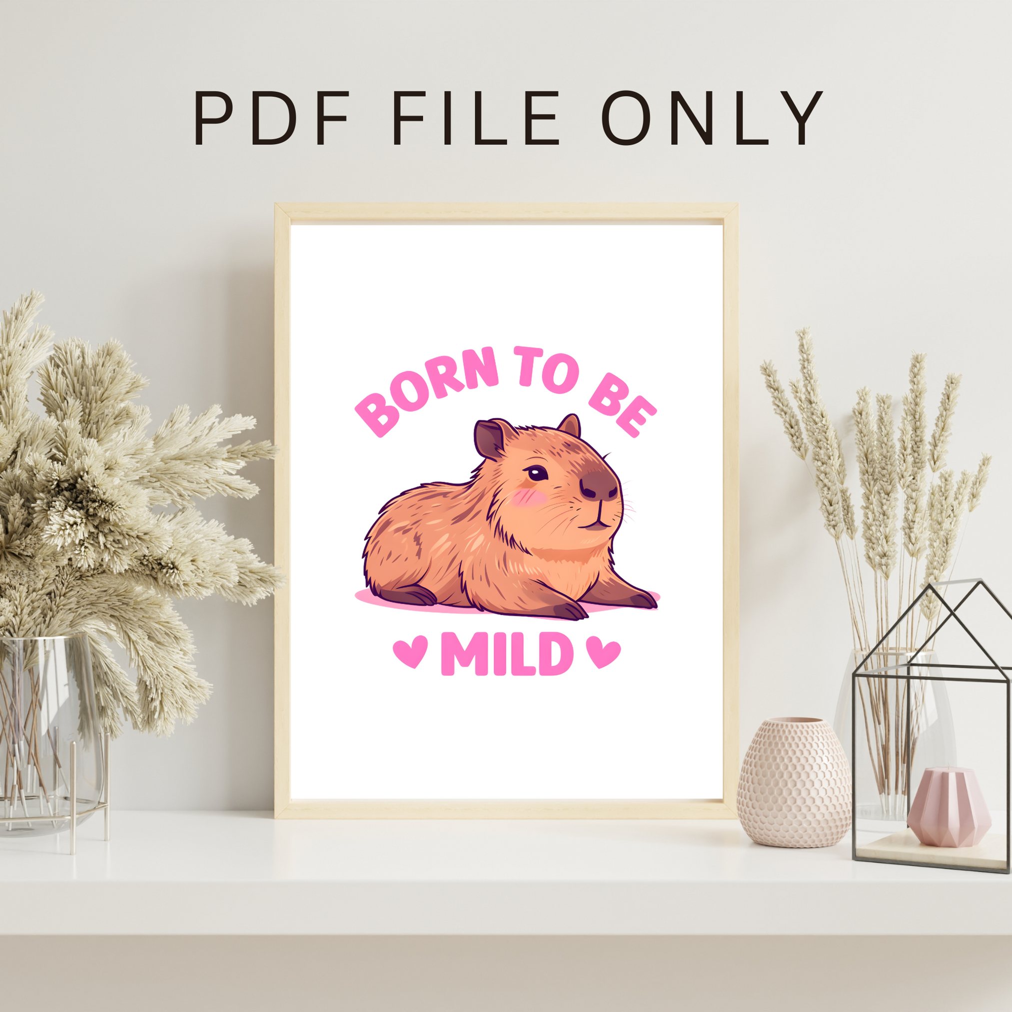 Born to Be Mild – Cute Capybara Digital Art Print (Pink & White) - Postcard