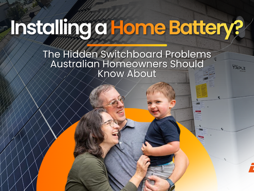 DSW Energy blog cover showing rooftop solar panels, a home battery system, and an Australian family, highlighting hidden switchboard issues when installing a home battery.