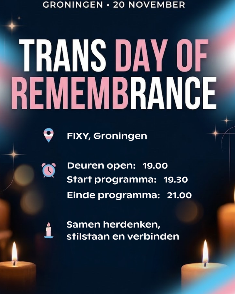 Trans day of remembrance | FIXY Groningen