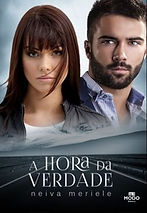 a hora da verdade, neiva meriele, livro