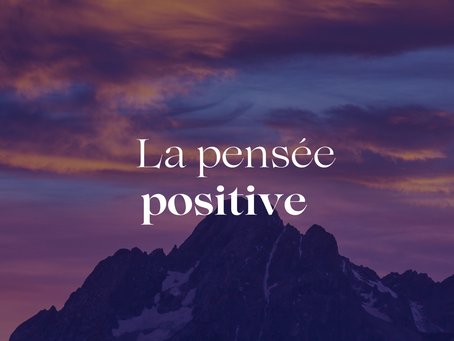 La pensée positive