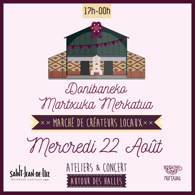 Marché nocturne St Jean de luz 22 août 2018  de 17h à minuit !