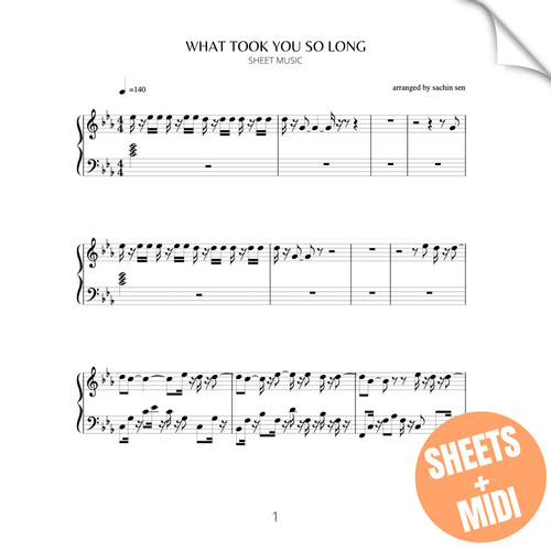 What Took You So Long (SHEET MUSIC & MIDI) | Sachin Sen