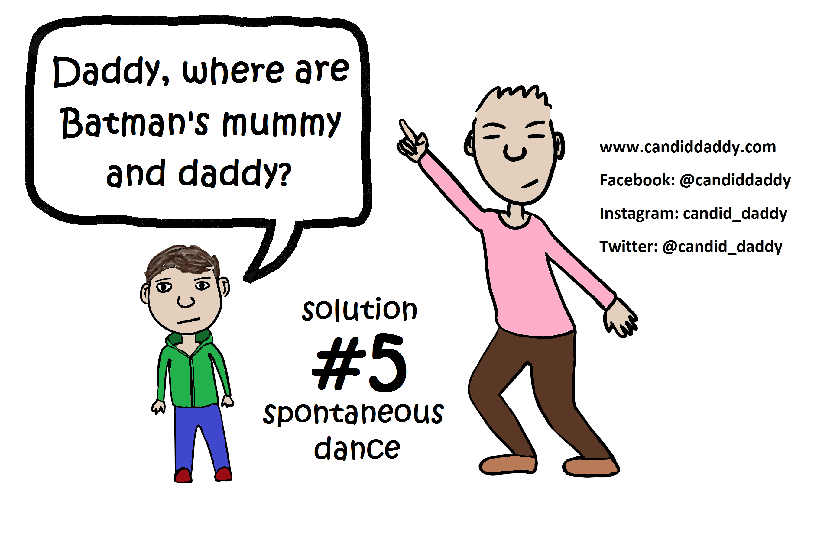 Candid Daddy - awkward question #5