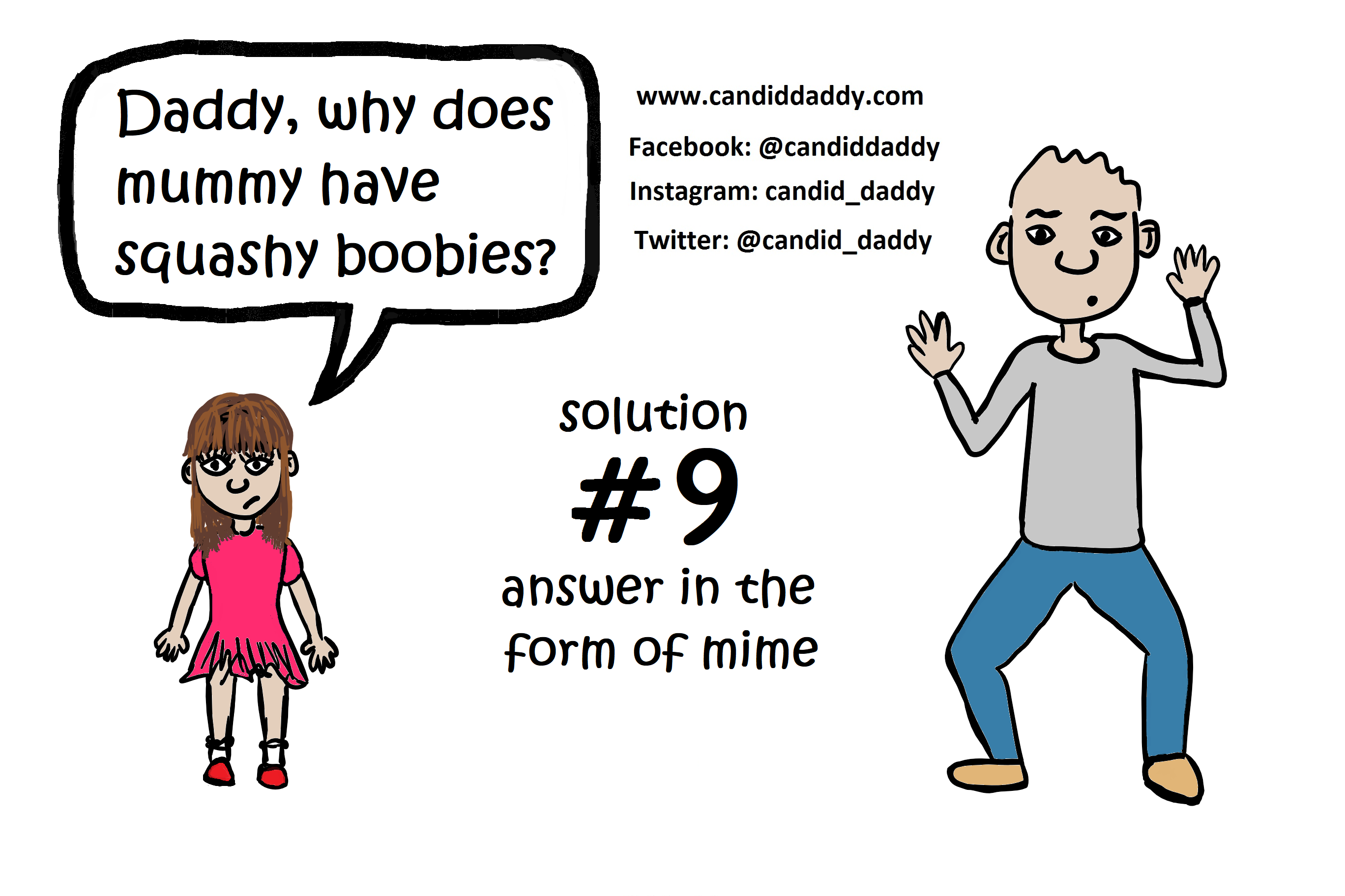 Candid Daddy - awkward question 9