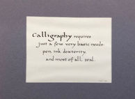 Calligraphed quote about calligraphy